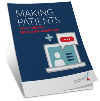 Make Patients Your Greatest Brand Ambassadors Cover